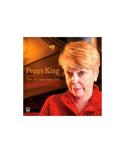 SONGS A LA KING AND THE ALL-STAR JAZZ TRIO. PEGGY KING, CD