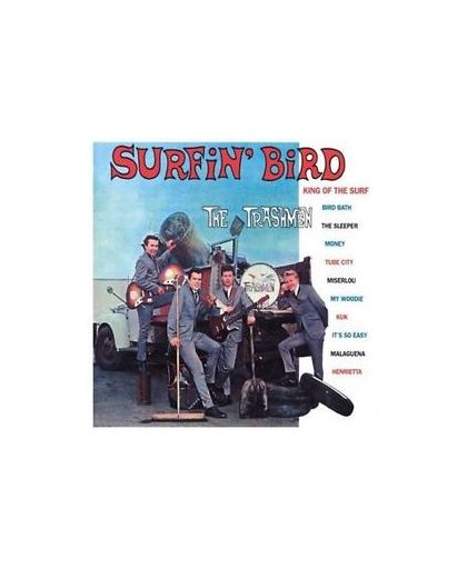 SURFIN' BIRD -REMAST- ORIGINAL 1964 ALBUM WITH 9 BONUS TRACKS. Audio CD, TRASHMEN, CD