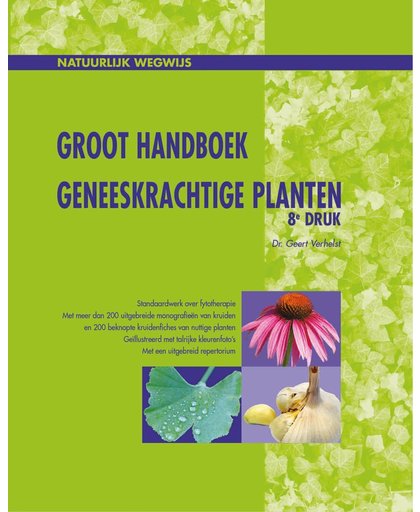 Chi Groot Handboek Geneeskrachtige Planten 5 Ed