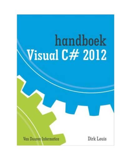 Handboek Visual C# 2012 - Handboek
