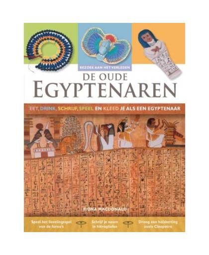 De oude Egyptenaren - Bezoek aan het verleden