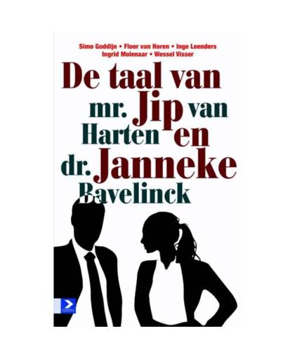De taal van mr. Jip van Harten en dr. Janneke