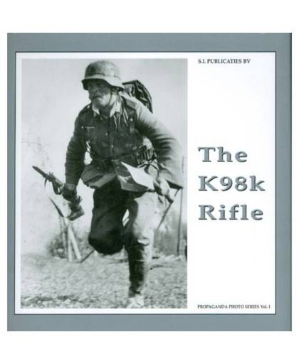 The K98k Rifle - The propaganda series
