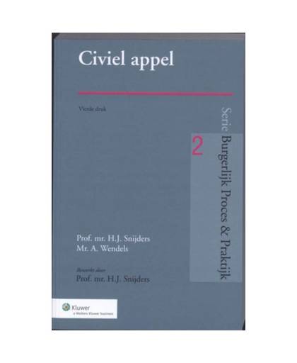 Civiel appèl - Burgerlijk Proces & Praktijk