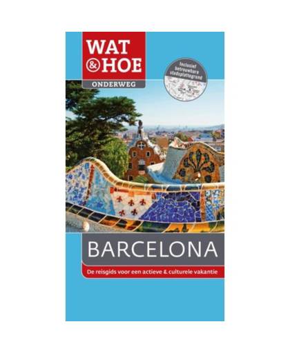 Barcelona - Wat & Hoe onderweg