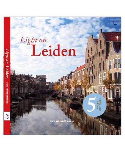 Light on Leiden - Leve Leiden!