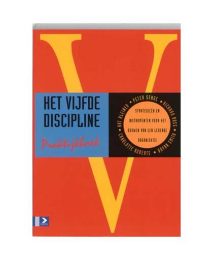 Het vijfde discipline praktijkboek