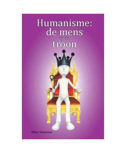 Humanisme: de mens op de troon