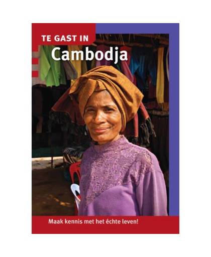 Te gast in Cambodja - Te gast in...