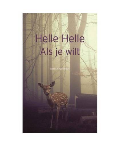 Helle, Helle*Als Je Wilt / Dru