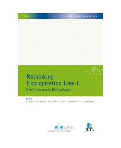 Rethinking expropration law I: public interest in