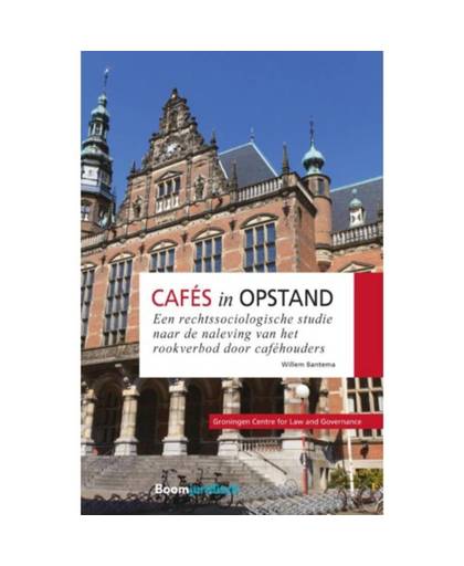 Cafés in opstand - Groningen Centre for Law and