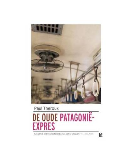 De oude Patagonië-Express