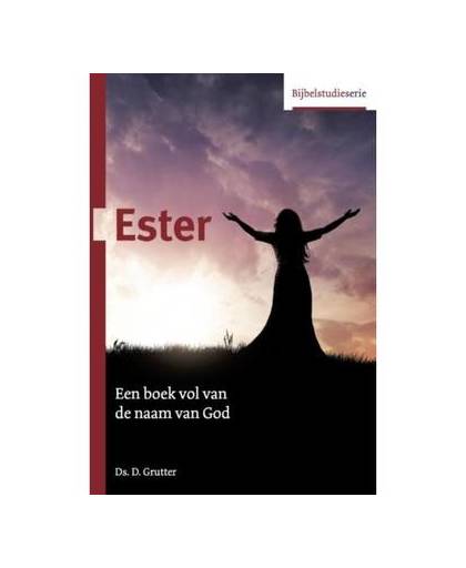 Ester - Bijbel en kerk