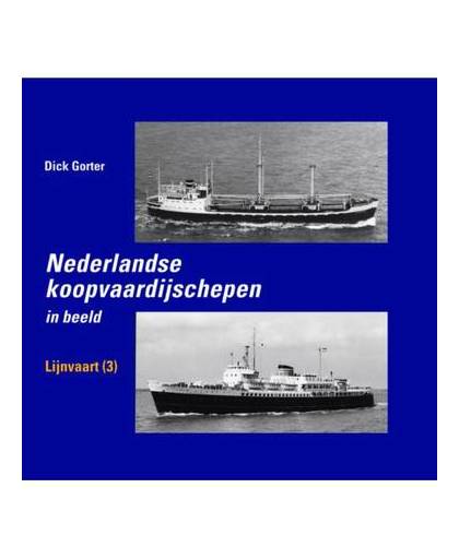 Nederlandse Koopvaardijschepen / Lijnvaart -