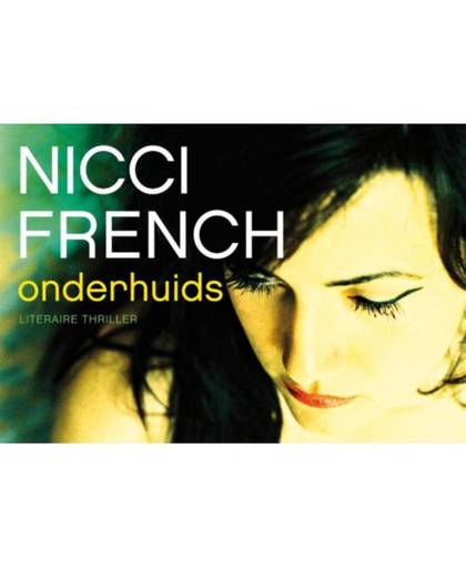 French, Nicci*Onderhuids / Dru