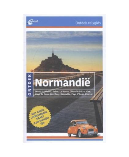 Normandië - ANWB Ontdek reisgids