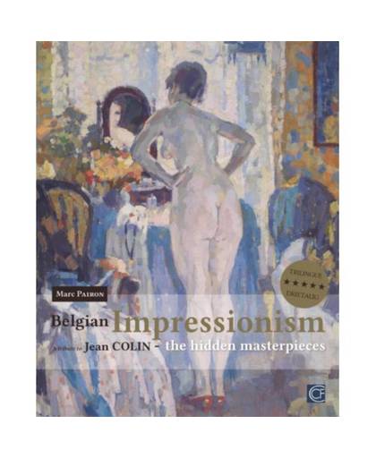 Belgian Impressionism.,the hidden masterpieces