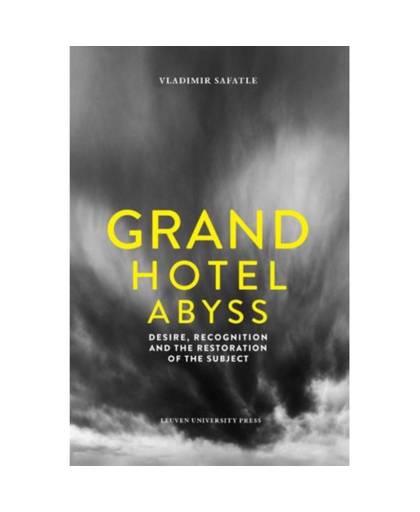Grand Hotel Abyss - Figures of the unconscious