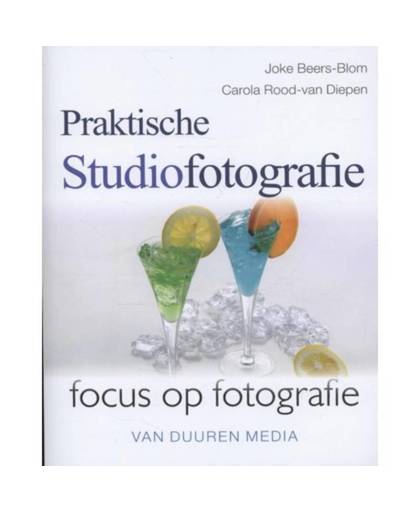 Praktische studiofotografie - Focus op fotografie