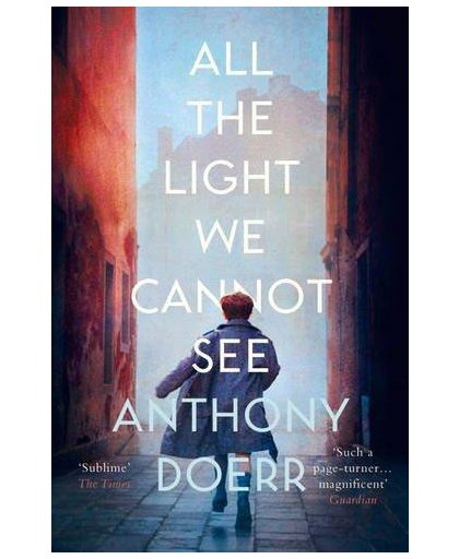 All The Light We Cannot See - Doerr, Anthony