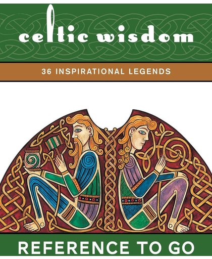 Celtic Wisdom: Reference to Go