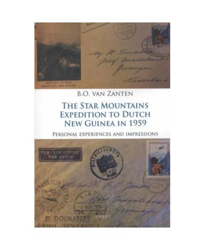 The Star Mountains Expedition to Dutch New Guinea