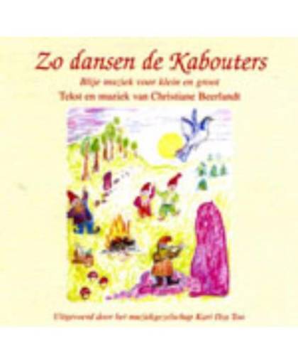Zo dansen de kabouters - Music by Christiane