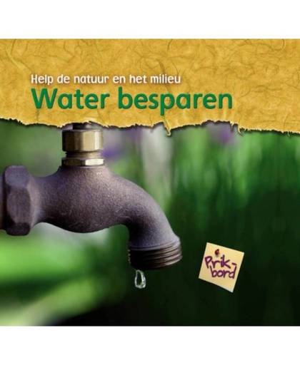 Water besparen - Help de natuur en het milieu