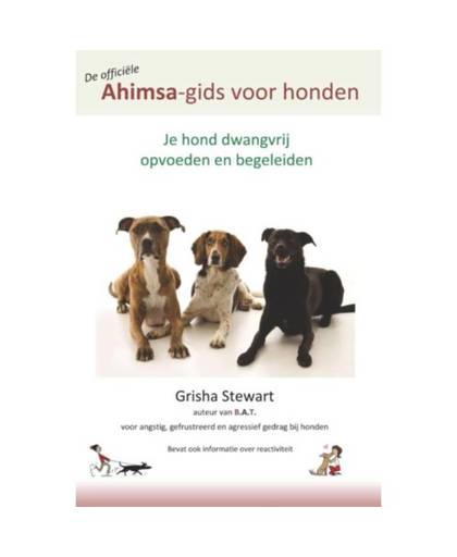 De officiële Ahimsa-gids voor honden
