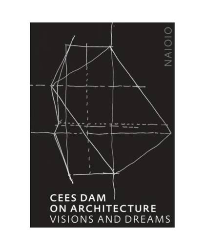 Cees Dam. On architectuur