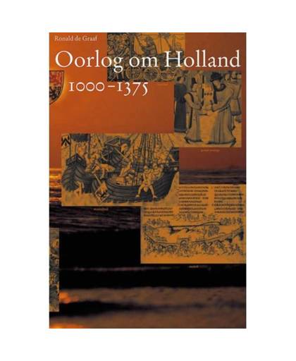 Oorlog om Holland / 1000-1375 - Middeleeuwse