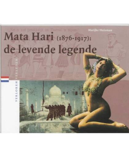 Mata Hari (1876-1917) - Verloren verleden