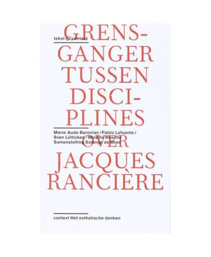 Over het werk van Jacques Rancière - Tekst &