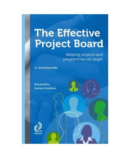 The Effective Project Board - The Project House
