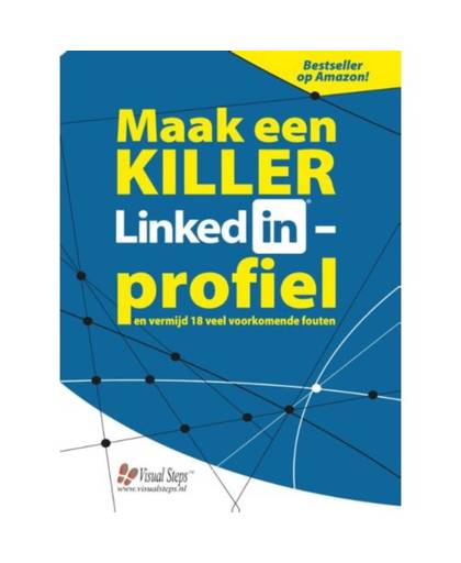 Maak een killer LinkedIn-profiel