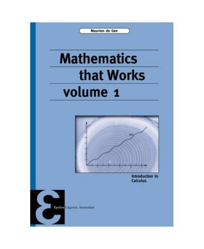Mathematics that Works / 1 - Epsilon uitgaven