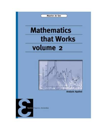 Mathematics that Works / 2 - Epsilon uitgaven
