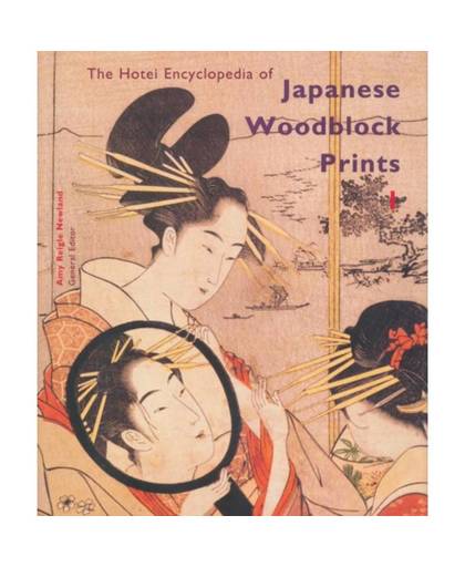 The Hotei Encyclopedia of Japanese Woodblock