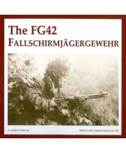 The FG42 Fallschirmjägergewehr - The propaganda
