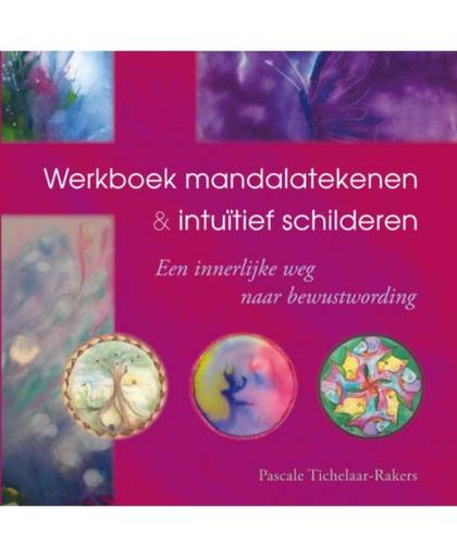 Werkboek mandalatekenen & intuïtief schilderen