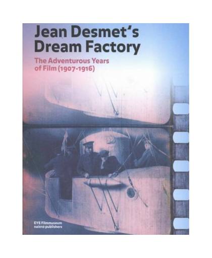 Jean Desmet's dream factory