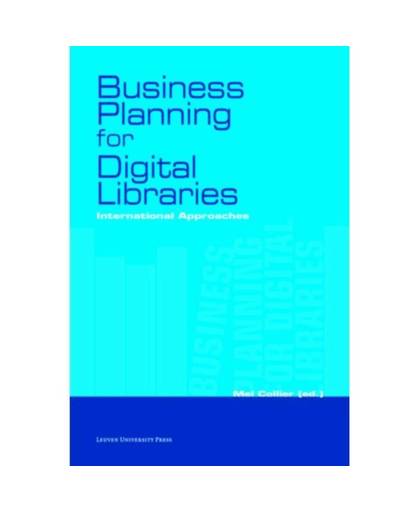 Business planning for digital libraries