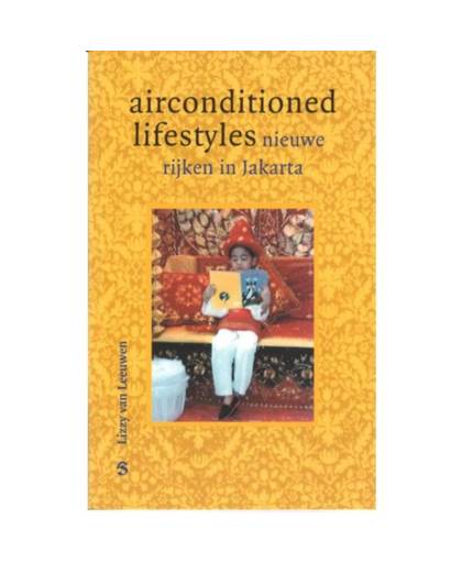 Airconditioned lifestyles