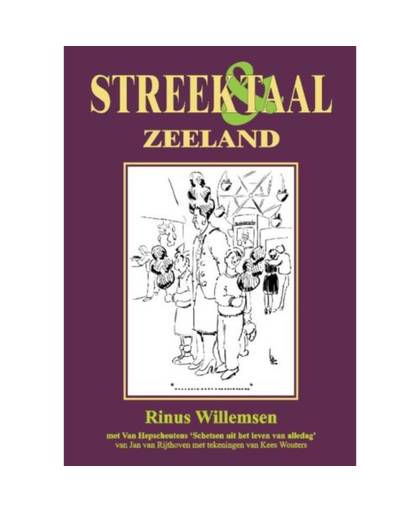 Zeeland - Streek & Taal