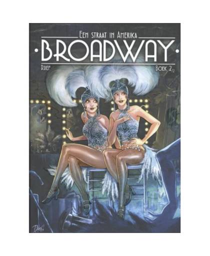 Broadway / 2: Een straat in Amerika - Broadway