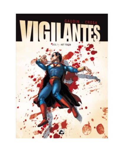 Het teken - Vigilantes