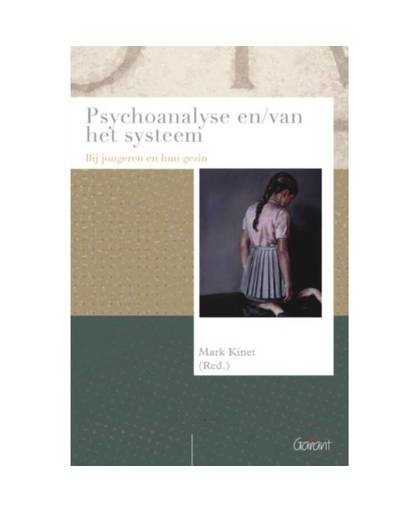 Psychoanalyse en/van het systeem