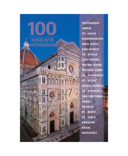 100 Mooiste kathedralen - 100 Mooiste