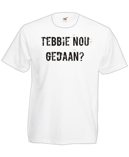 Mijncadeautje T-shirt TEBBIE nou gedaan?  Heren WIT (maat L)
